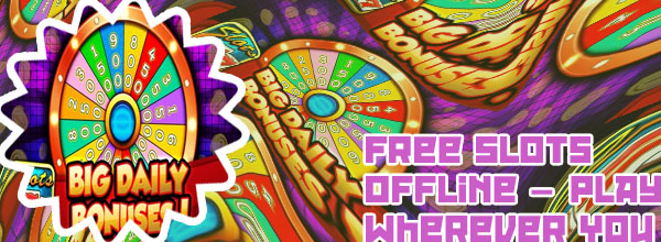 Offline slot games