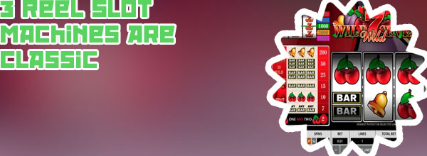 Play 3 reel slots